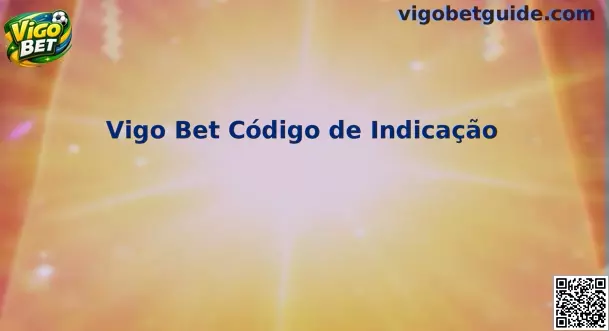 Vigo Bet Código de Indicação