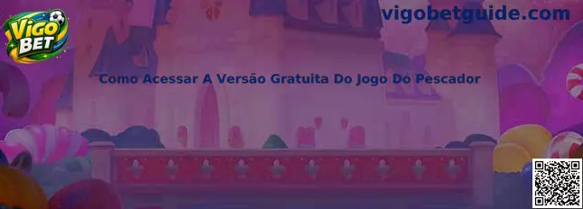 Como Acessar A Versão Gratuita Do Jogo Do Pescador