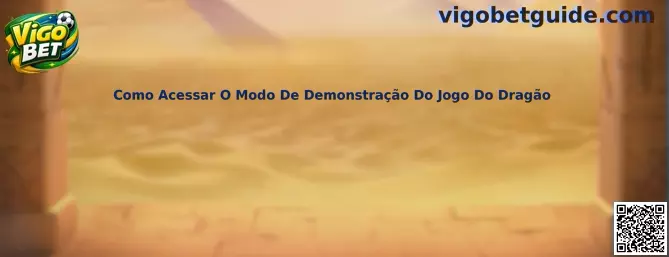 Como Acessar O Modo De Demonstração Do Jogo Do Dragão