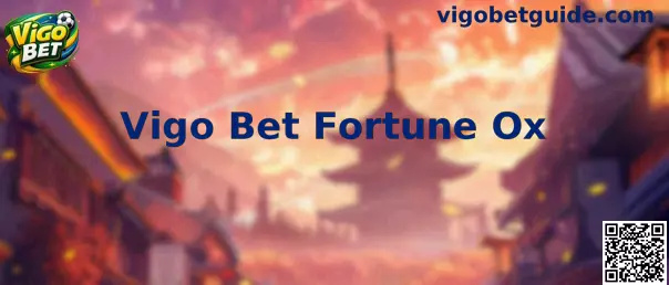 Interface demonstrativa do Vigo Bet Fortune Ox