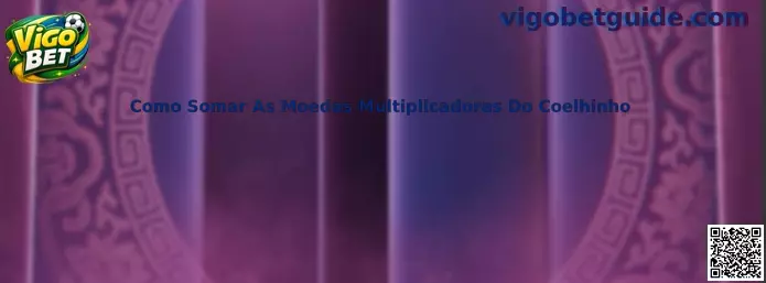 Como Somar As Moedas Multiplicadoras Do Coelhinho