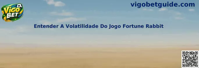 Entender A Volatilidade Do Jogo Fortune Rabbit