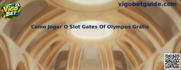 Como Jogar O Slot Gates Of Olympus Grátis