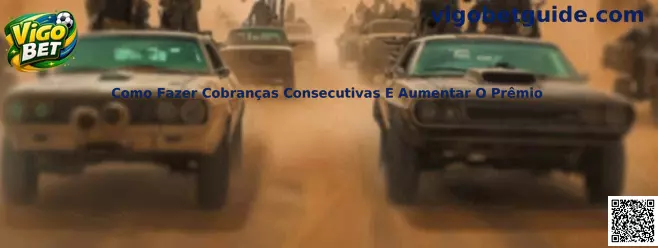 Como fazer cobranças consecutivas e aumentar o prêmio no Vigo Bet