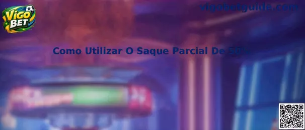 Como Utilizar O Saque Parcial De 50%