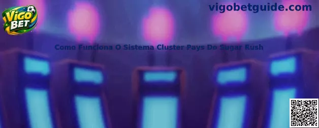 Como funciona o sistema Cluster Pays do Sugar Rush