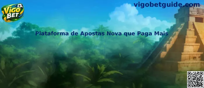 Plataforma de Apostas Nova que Paga Mais
