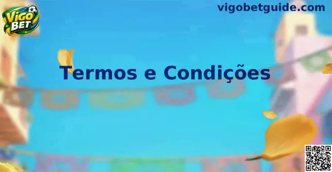 Termos e Condições Vigo Bet